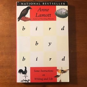 Bird by Bird Anne Lamott